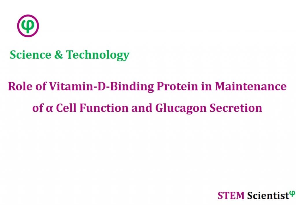 Role of VitaminDBinding Protein in Maintenance of alpha Cell Function